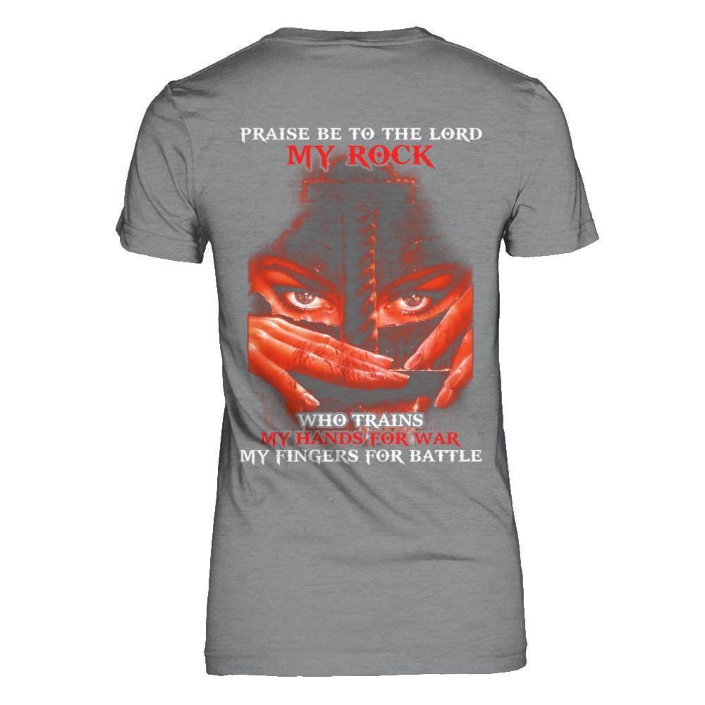 Praise Be To The Lord My Rock Who Trains My Hands For War-T-Shirt & Hoodie-Women's T-Shirt-Sport Grey