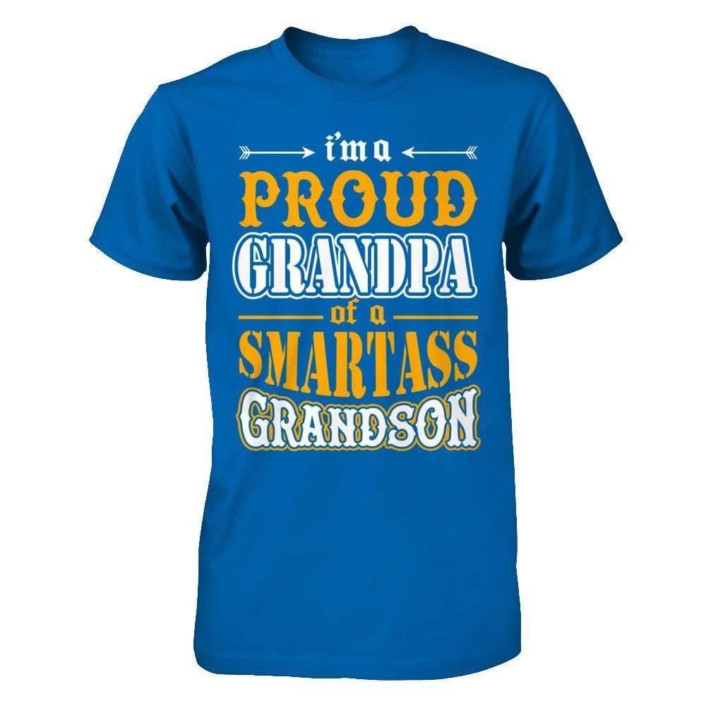 I'm A Proud Grandpa Of A Smartass Grandson-T-Shirt & Hoodie-Classic T-Shirt-Royal