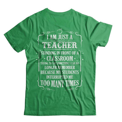I'm Just A Teacher Standing In Front Of A Classroom-T-Shirt & Hoodie-Premium T-Shirt-Kelly Green
