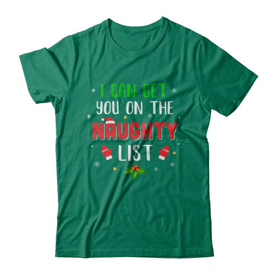 I Can Get You On The Naughty List Funny Christmas-T-Shirt & Sweatshirt-Classic T-Shirt-Kelly Green