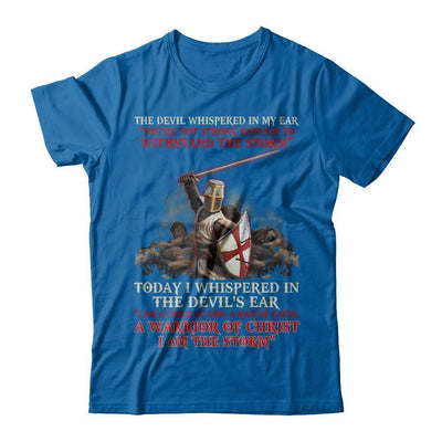 Knight Templar I Am A Child Of God A Warrior Of Christ I Am The Storm-T-Shirt & Hoodie-Classic T-Shirt-Royal