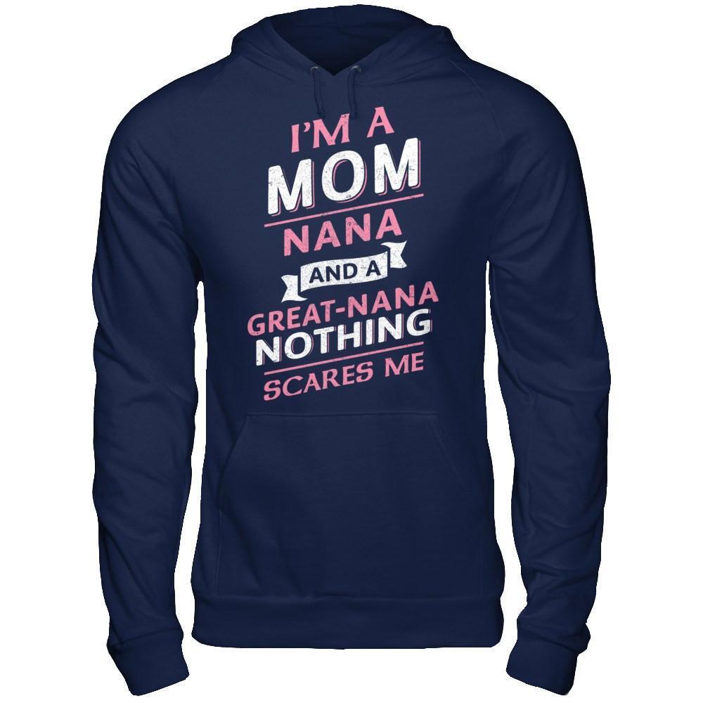 I'm A Mom Nana And A Great Nana Nothing Scares Me-T-Shirt & Hoodie-Pullover Hoodie-Navy