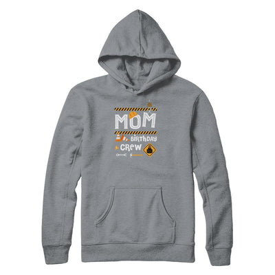 Mom Birthday Crew Construction Birthday Party-T-Shirt & Tank Top-Pullover Hoodie-Light Steel