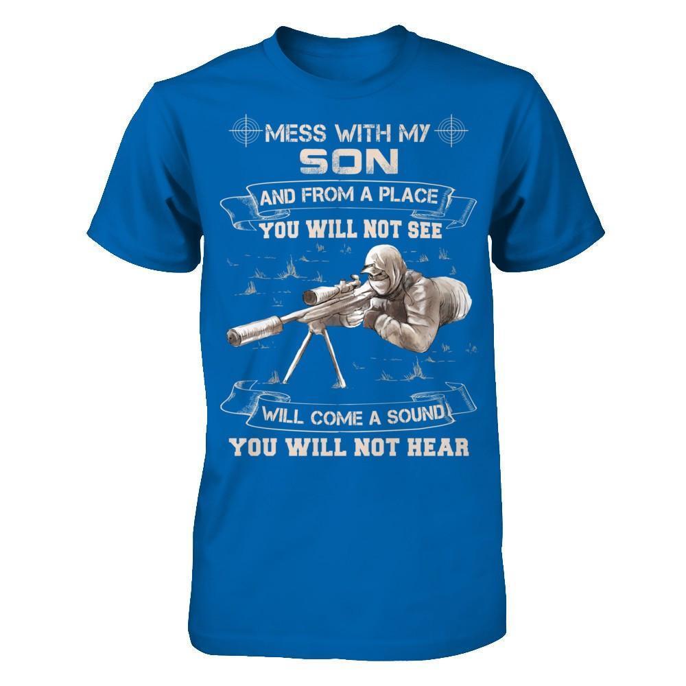 Mess With My Son And From A Place You Will Not See-T-Shirt & Hoodie-Classic T-Shirt-Royal