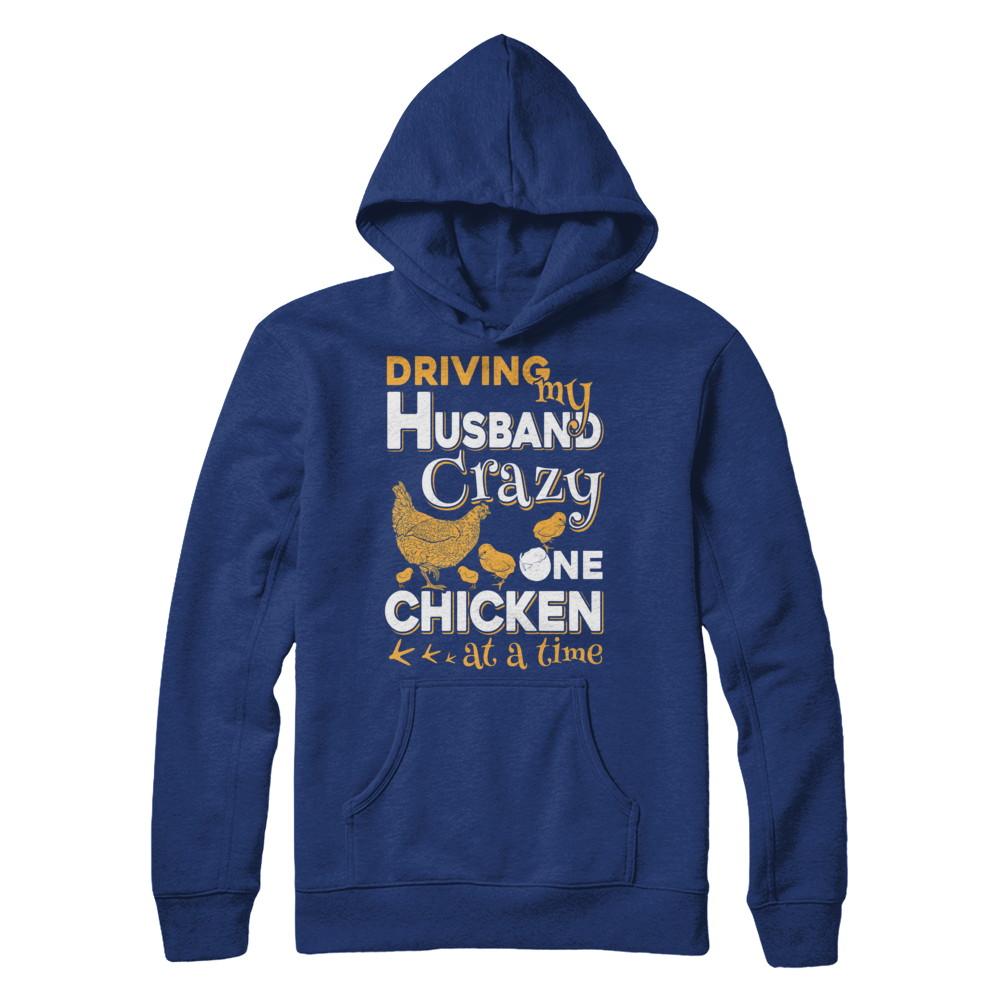 Driving My Husband Crazy One Chicken At A Time-T-Shirt & Hoodie-Pullover Hoodie-Deep Royal