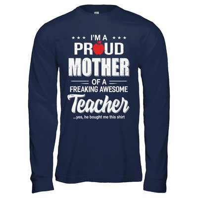 I'm A Proud Mother From Awesome Teacher Son Mom-T-Shirt & Hoodie-Long Sleeve T-Shirt-Navy