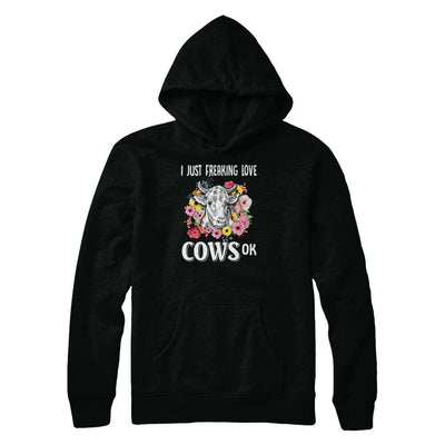 I Just Freaking Love Cows-T-Shirt & Tank Top-Pullover Hoodie-Black
