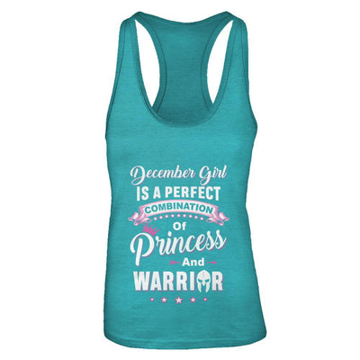 December Girl Is Perfect Princess Warrior Birthday Gift-T-Shirt & Tank Top-Women's Ideal Racerback Tank-Tahiti Blue