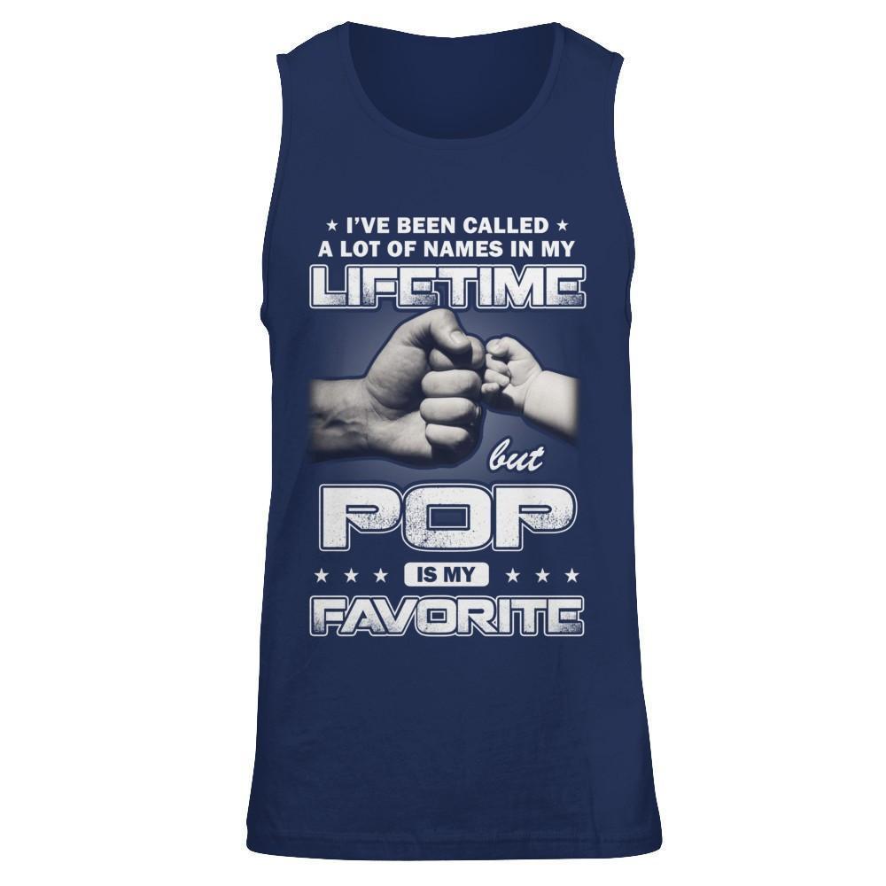 I've Been Called A Lot Of Names But Pop Is My Favorite-T-Shirt & Hoodie-Unisex Tank-Navy