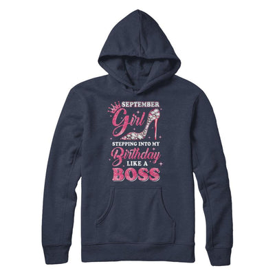September Girl Stepping into my birthday like a boss Gift-T-Shirt & Hoodie-Pullover Hoodie-Navy