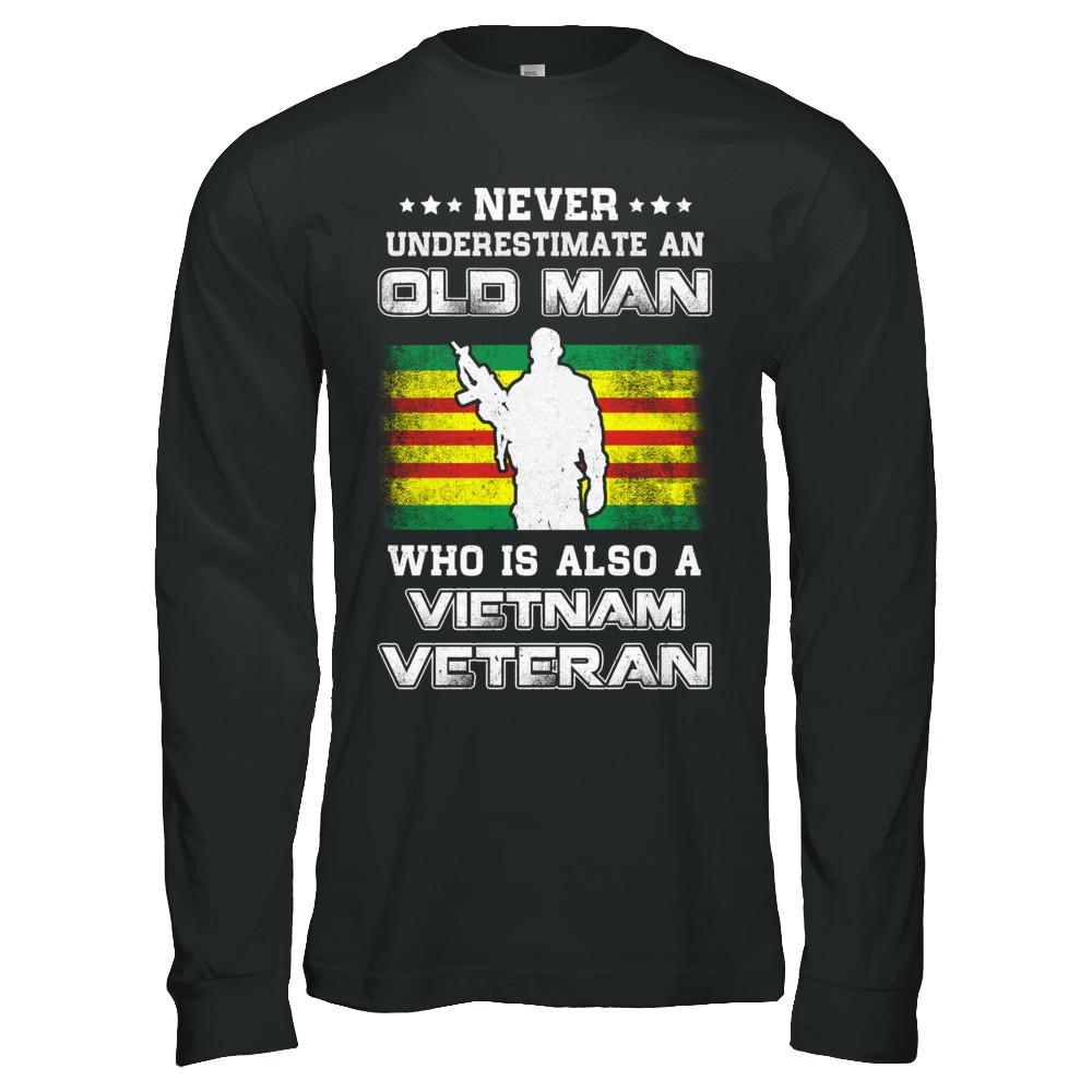 Never Underestimate An Old Man Vietnam Veteran-T-Shirt & Hoodie-Long Sleeve T-Shirt-Black