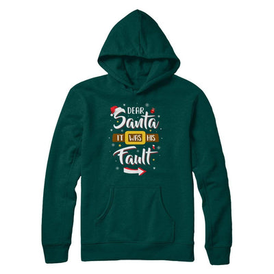 Funny Christmas Couples Dear Santa It Was His Fault-T-Shirt & Sweatshirt-Pullover Hoodie-Deep Forest