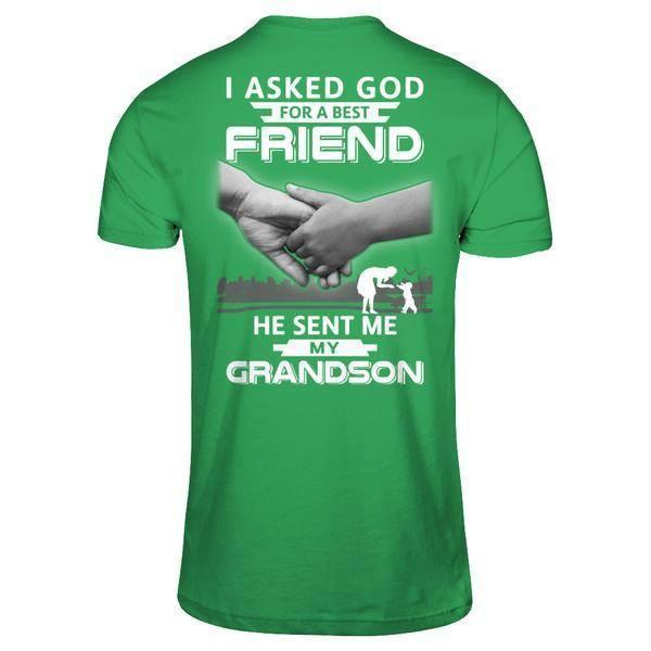 I Asked God For A Best Friend He Sent Me My Grandson-T-Shirt & Hoodie-Premium T-Shirt-Kelly Green