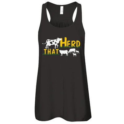 Herd That Cows Cattle Farmer-T-Shirt & Tank Top-Women's Flowy Racerback Tank-Black