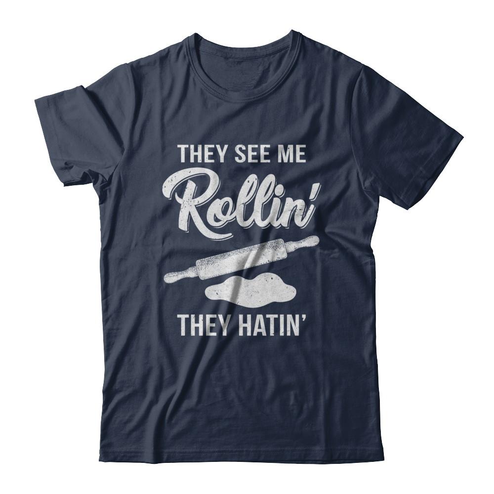 Funny They See Me Rolling They Hating Cook Rolling Pin-T-Shirt & Hoodie-Classic T-Shirt-Navy