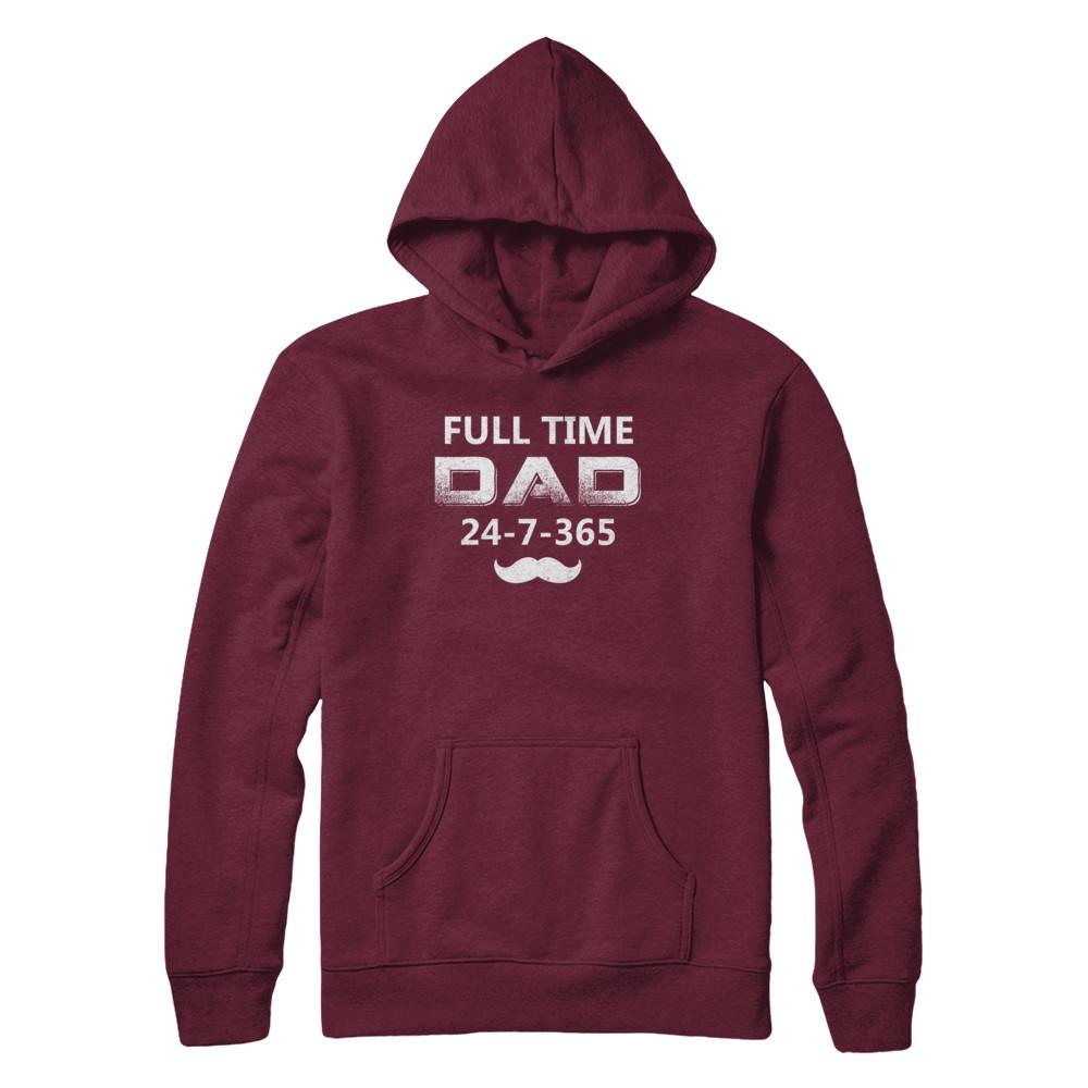 Full Time Dad 24 7 365 Funny Bearded Daddy Fathers Day-T-Shirt & Hoodie-Pullover Hoodie-Maroon