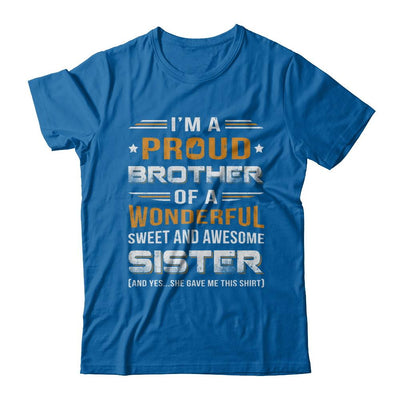 Gift Brother From Sister I'm A Proud Brother Of Awesome Sister-T-Shirt & Hoodie-Classic T-Shirt-Royal