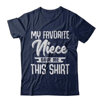 My Favorite Niece Gave Me This-T-Shirt & Hoodie-Classic T-Shirt-Navy