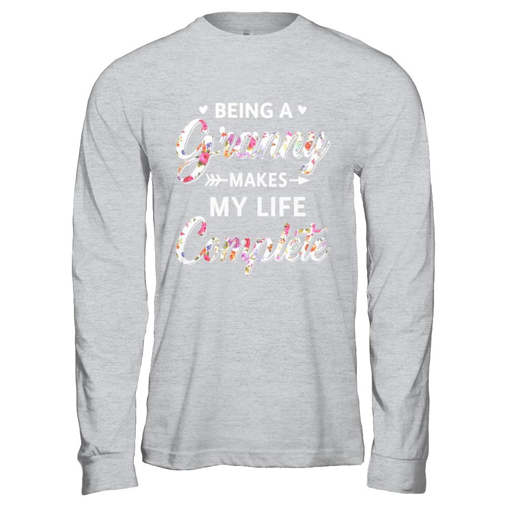 Being A Granny Makes My Life Complete Mothers Day-T-Shirt & Hoodie-Long Sleeve T-Shirt-Sport Grey