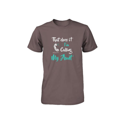 That Does It I'm Calling My Aunt Youth-Youth Shirt-Youth T-Shirt-Asphalt