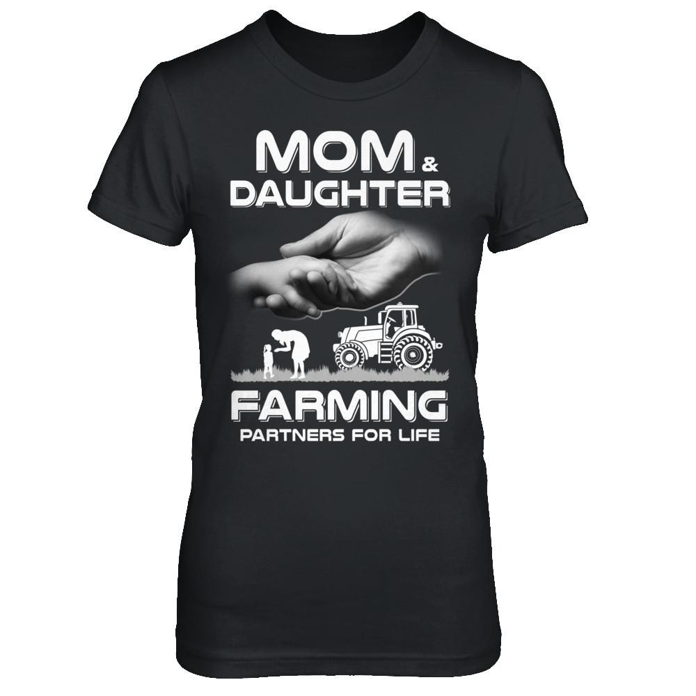 Farmer Mom And Daughter Farming Partners For Life Mothers Day-T-Shirt & Hoodie-Women's T-Shirt-Black