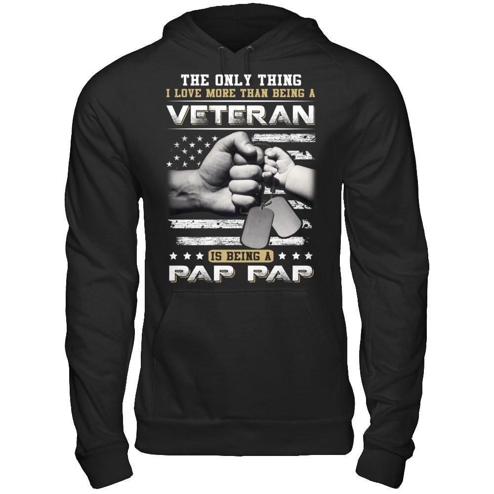 I Love More Than Being A Veteran Is Being A Pap Pap-T-Shirt & Hoodie-Pullover Hoodie-Black