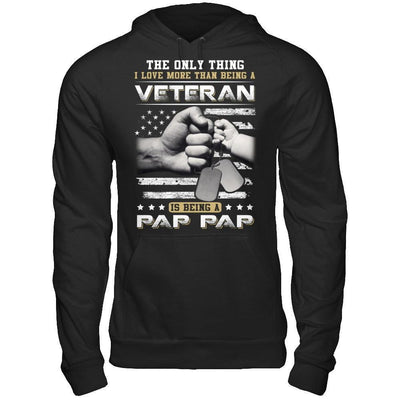 I Love More Than Being A Veteran Is Being A Pap Pap-T-Shirt & Hoodie-Pullover Hoodie-Black