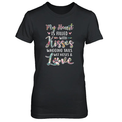 My Heart Is Filled With Kisses Wagging Tails Wet Noses Dog-T-Shirt & Tank Top-Women's T-Shirt-Black