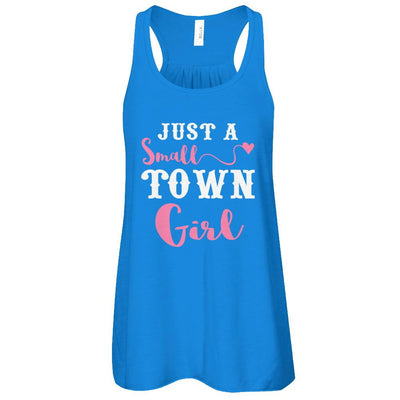 Just A Small Town Girl-T-Shirt & Tank Top-Women's Flowy Racerback Tank-True Royal