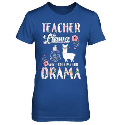 Teacher Llama Ain't Got Time For Your Drama-T-Shirt & Hoodie-Women's T-Shirt-Royal