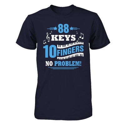 88 Keys 10 Fingers No Problem Piano-T-Shirt & Hoodie-Premium T-Shirt-Midnight Navy