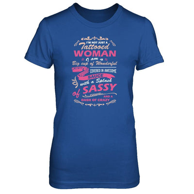 I'm Not Just A Tattooed Woman I'm A Big Cup Of Wonderful-T-Shirt & Tank Top-Women's T-Shirt-Royal