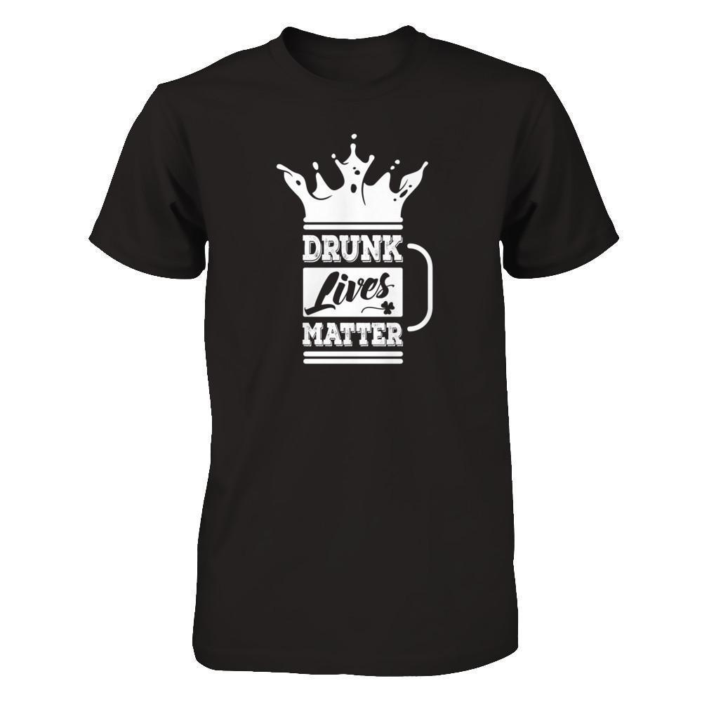 Drunk Lives Matter-T-Shirt & Hoodie-Premium T-Shirt-Black