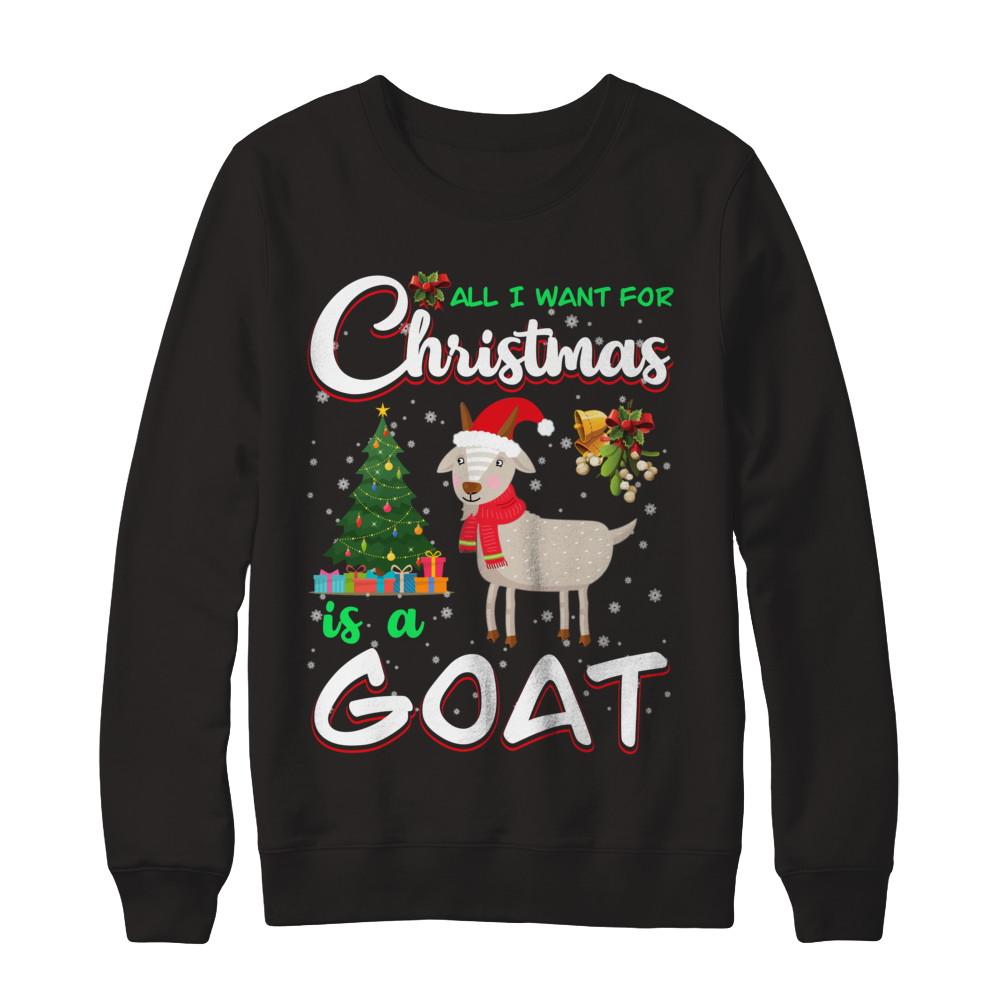 All I Want For Christmas Is A Goat Cute Xmas-T-Shirt & Sweatshirt-Crewneck Sweatshirt-Black