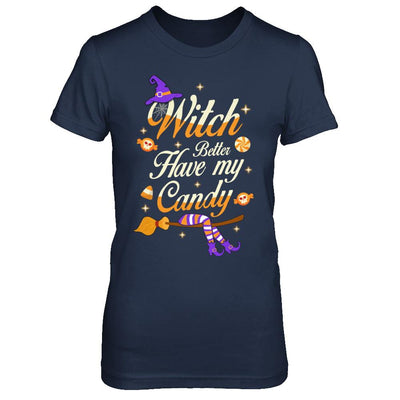 Costume Halloween Witch Better Have My Candy-T-Shirt & Hoodie-Women's T-Shirt-Navy