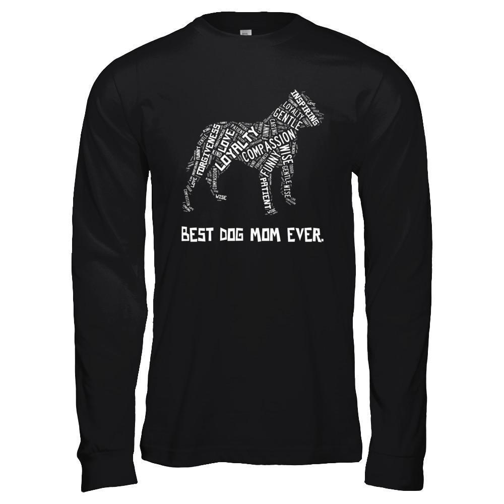 Best Dog Mom Ever Pitbull Lovers-T-Shirt & Hoodie-Long Sleeve T-Shirt-Black