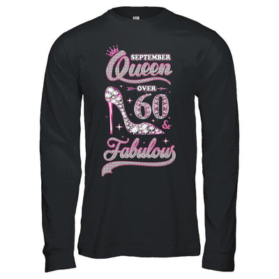 September Queen 60 And Fabulous 1961 60th Years Old Birthday-T-Shirt & Hoodie-Long Sleeve T-Shirt-Black