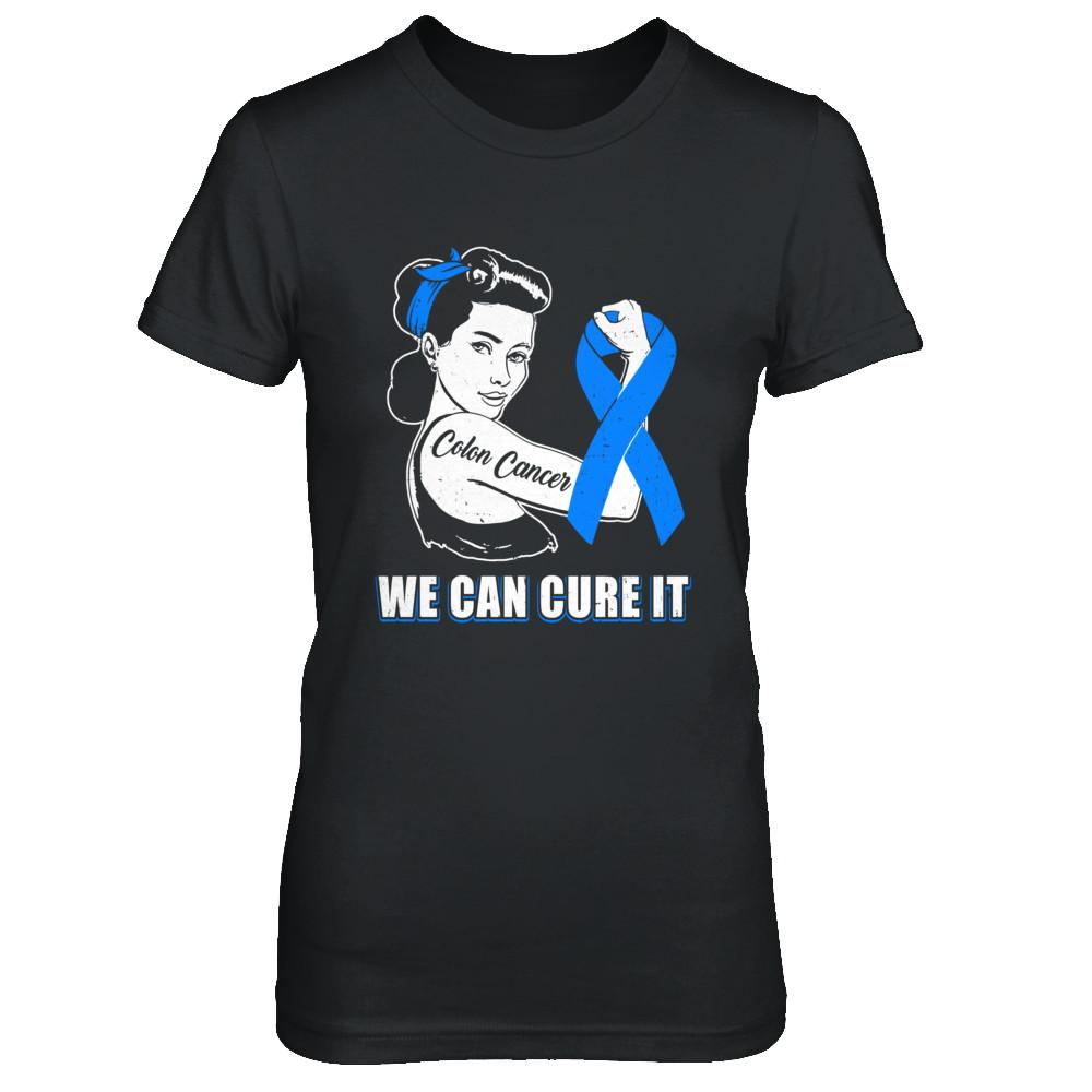 Colon Cancer Awareness Survivor We Can Cure It-T-Shirt & Hoodie-Women's T-Shirt-Black