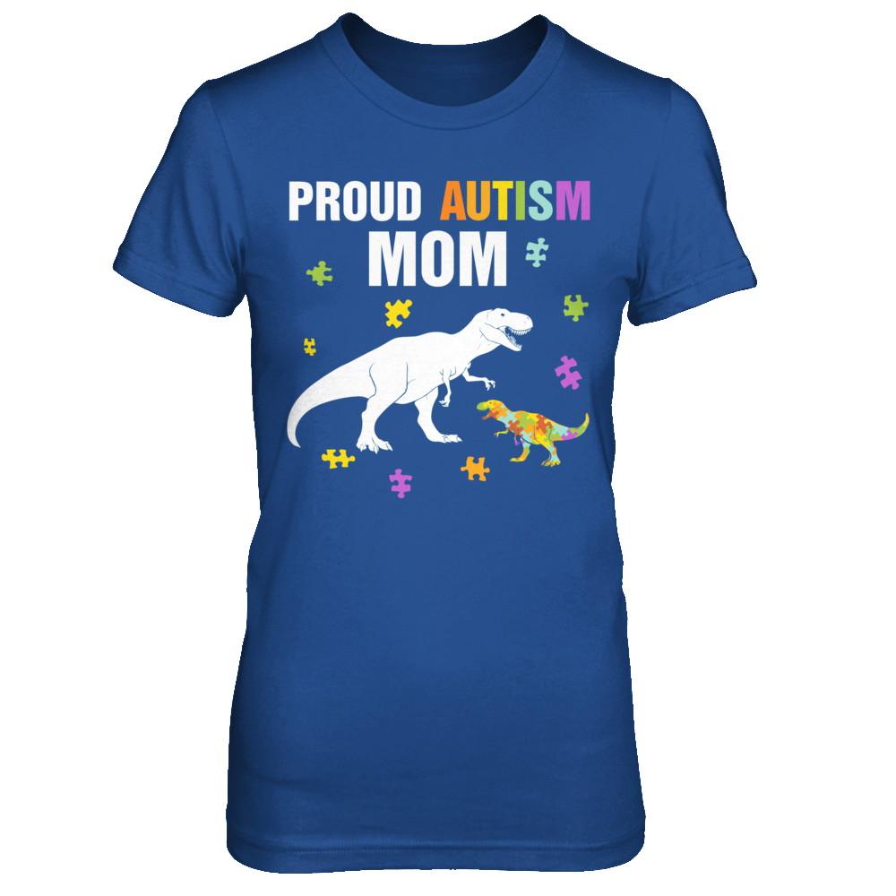 Proud Autism Mom T-Rex Dinosaur Autism Awareness-T-Shirt & Hoodie-