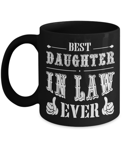 Best Daughter In Law Ever Mug-Coffee Mug-11oz Mug-Black