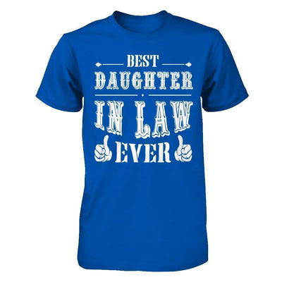 Best Daughter In Law Ever-T-Shirt & Hoodie-Premium T-Shirt-Royal