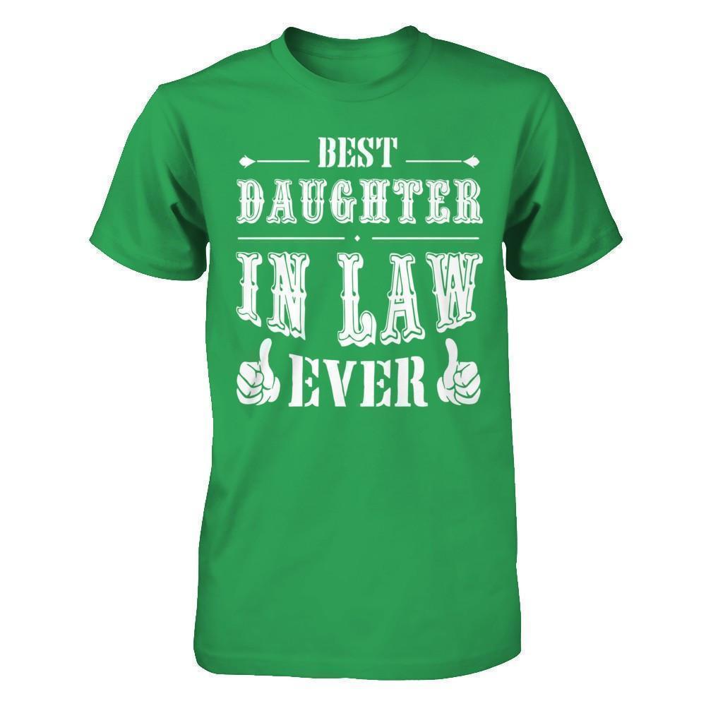 Best Daughter In Law Ever-T-Shirt & Hoodie-Premium T-Shirt-Kelly Green