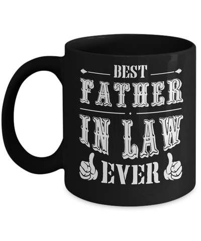 Best Father In Law Ever Mug-Coffee Mug-11oz Mug-Black