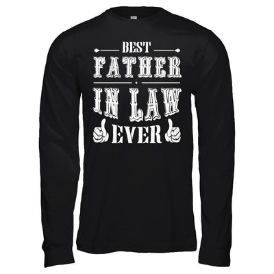 Best Father In Law Ever-T-Shirt & Hoodie-Long Sleeve T-Shirt-Black