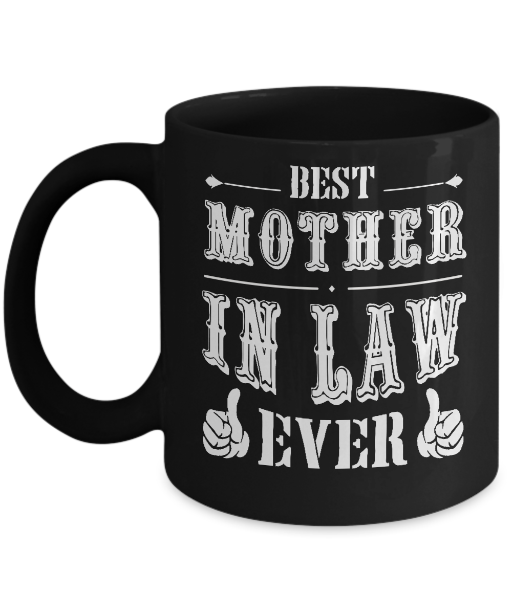 Best Mother In Law Ever Mug-Coffee Mug-11oz Mug-Black