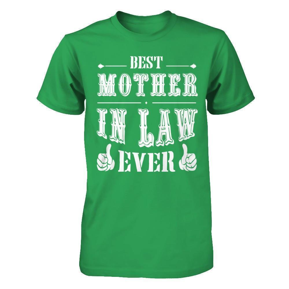 Best Mother In Law Ever-T-Shirt & Hoodie-Premium T-Shirt-Kelly Green