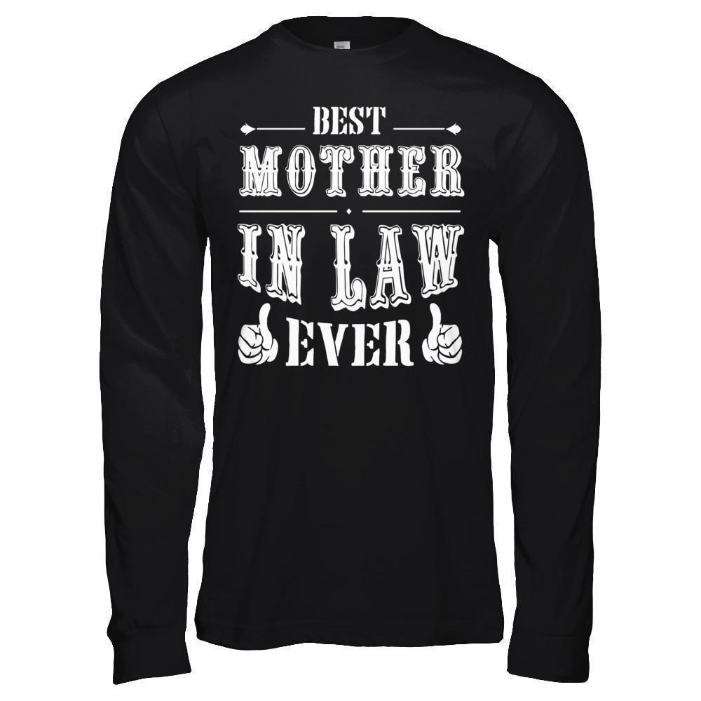 Best Mother In Law Ever-T-Shirt & Hoodie-Long Sleeve T-Shirt-Black