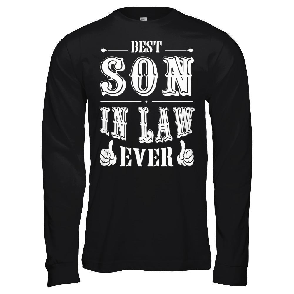 Best Son In Law Ever-T-Shirt & Hoodie-Long Sleeve T-Shirt-Black