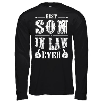 Best Son In Law Ever-T-Shirt & Hoodie-Long Sleeve T-Shirt-Black