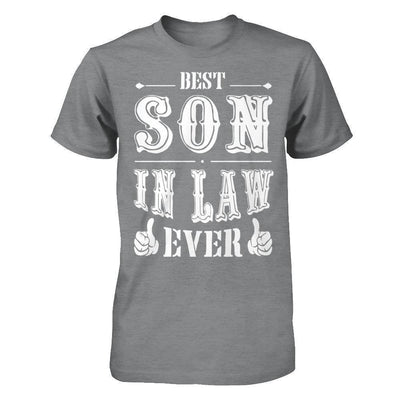 Best Son In Law Ever-T-Shirt & Hoodie-Classic T-Shirt-Sport Grey